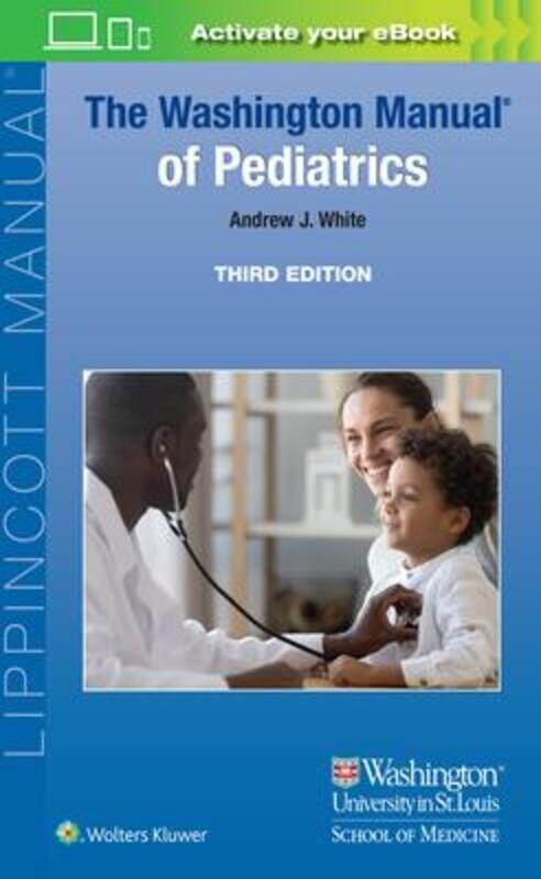 

The Washington Manual of Pediatrics,Paperback,ByWhite, Andrew J, MD