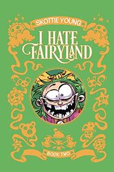 I Hate Fairyland Book Two by Skottie Young Hardcover