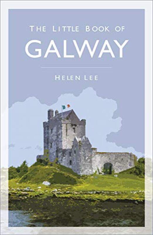 

The Little Book of Galway by David Hoile-Paperback