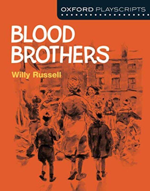 

Oxford Playscripts Blood Brothers by Andrew O'Mahony-Paperback