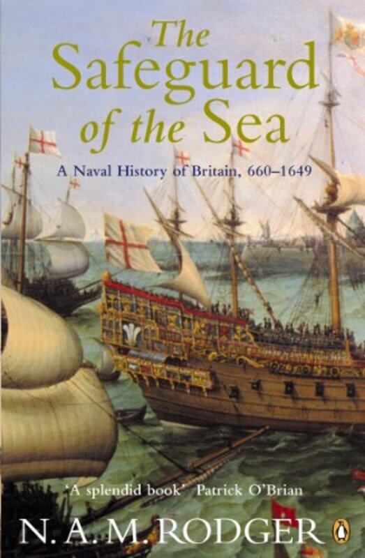 

The Safeguard of the Sea by N A M Rodger-Paperback