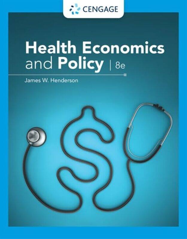 

Health Economics And Policy by James (Baylor University) Henderson-Paperback