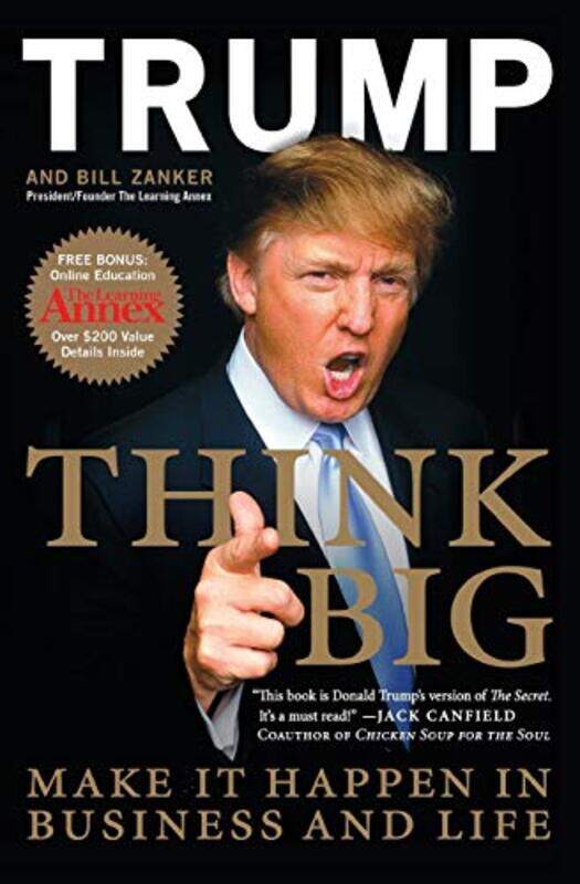 

Think Big Make It Happen In Business And Life By Donald J. Trump Paperback