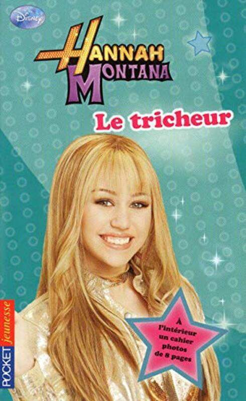 

Hannah Montana T10 le Tricheur,Paperback,By:Uoyd Ana