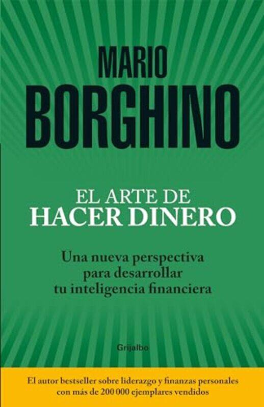 

Arte De Hacer Dinero Una Nueva Perspecti By Borghino Mario - Paperback