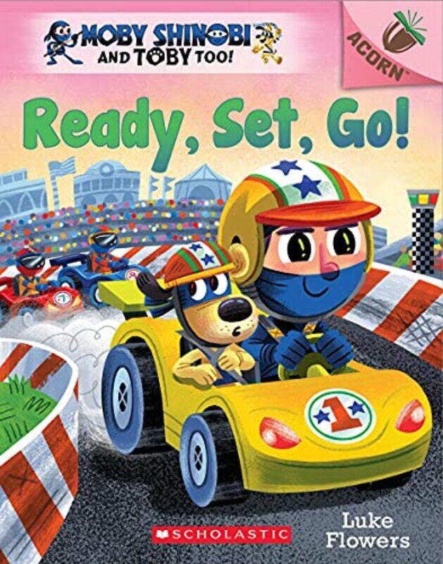 

Ready, Set, Go!,Paperback,by:Luke Flowers