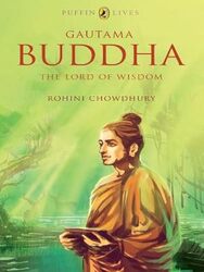 Puffin Lives Gautama Buddha by Rohini Chowdhury - Paperback