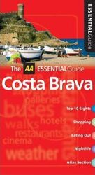 AA Essential Costa Brava (AA Essential Guides S.).paperback,By :