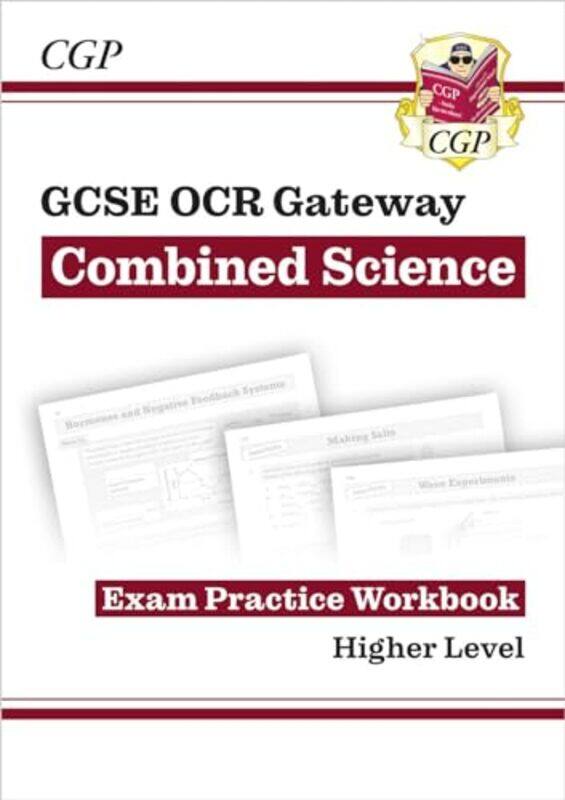 

New GCSE Combined Science OCR Gateway Exam Practice Workbook Higher by David E Garland-Paperback