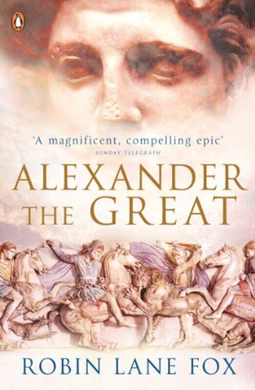 

Alexander the Great by Robin Lane Fox-Paperback