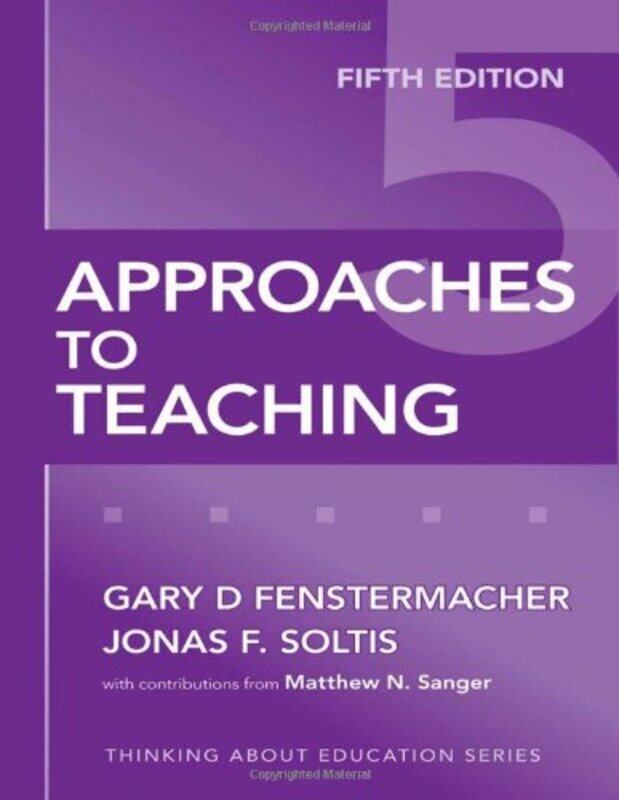 

Approaches to Teaching by Leigh The London School of Economics GardnerTirthankar The London School of Economics Roy-Paperback