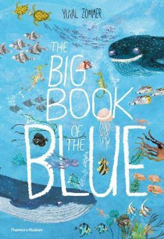 

The Big Book of the Blue,Hardcover,ByYuval Zommer