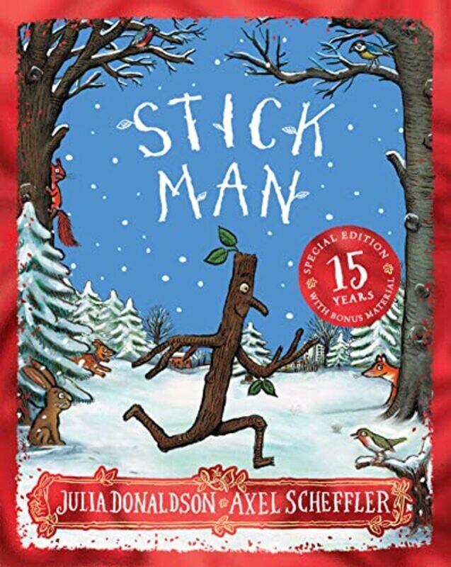 

Stick Man 15Th Anniversary Edition By Julia Donaldson Paperback