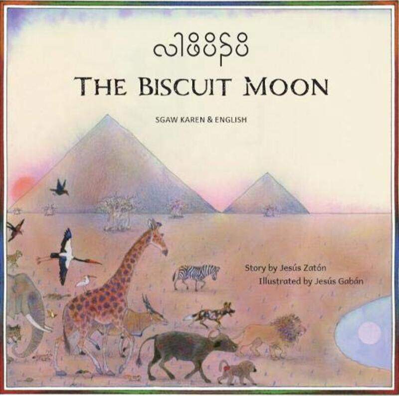 

The Buscuit Moon Sgaw Karen And English by Jesus Zaton-Paperback