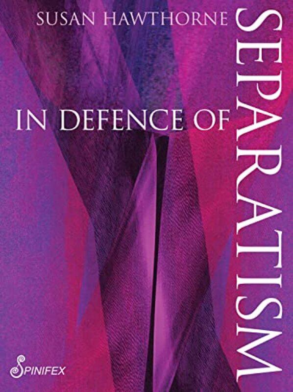 

In In Defence of Separatism by Jaya RameshPriya Saaral-Paperback