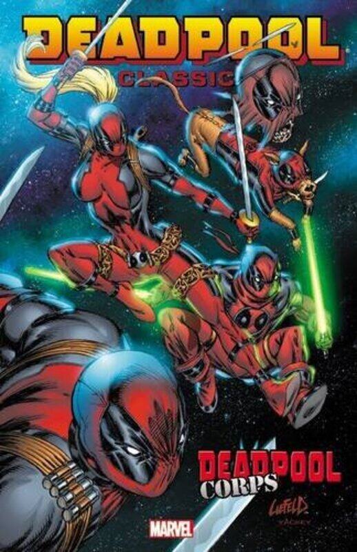 

Deadpool Classic Volume 12: Deadpool Corps, Paperback Book, By: Marvel Comics