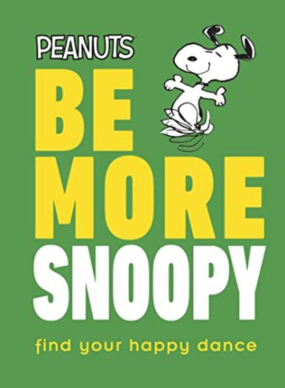 

Peanuts Be More Snoopy by Nat Gertler-Hardcover