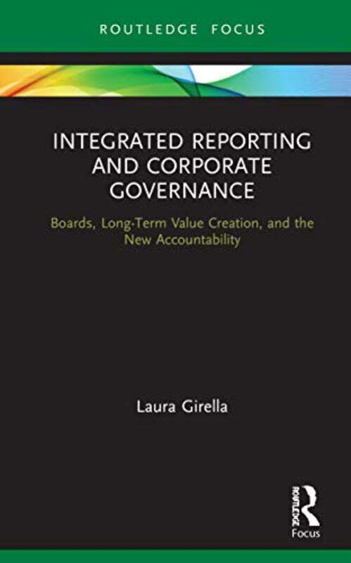 

Integrated Reporting and Corporate Governance by Laura Girella-Hardcover