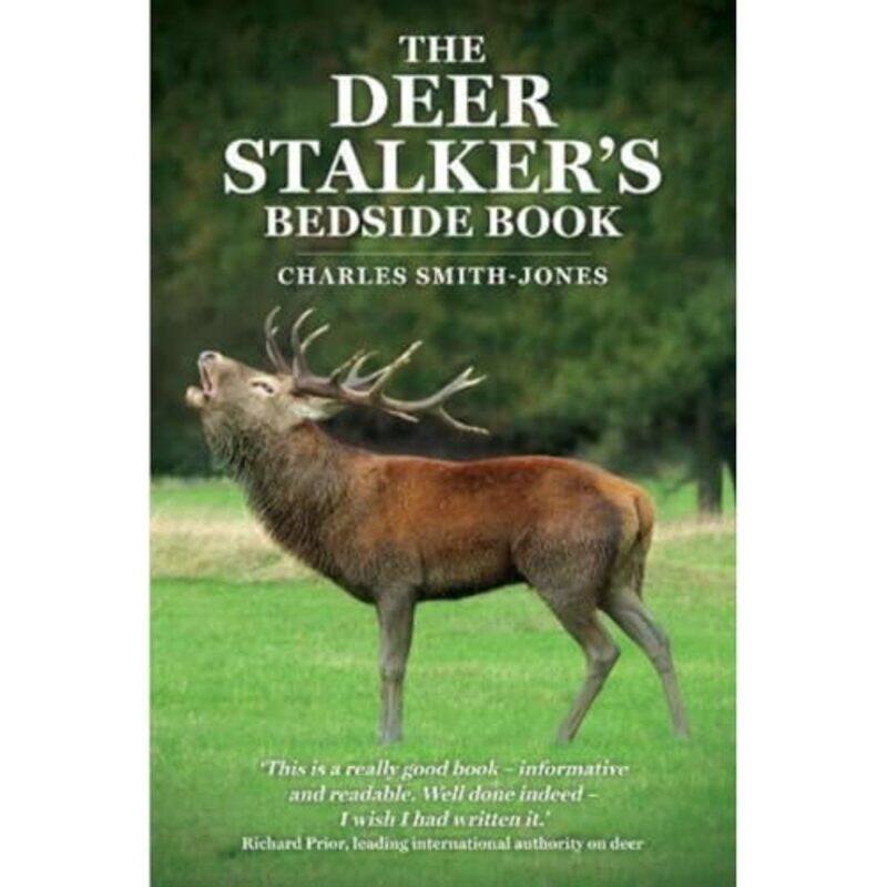 

The Deer Stalkers Bedside Book by Anne Broyles-Paperback