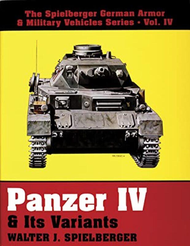 

Panzer IV & Its Variants by Andrew Matthews-Hardcover