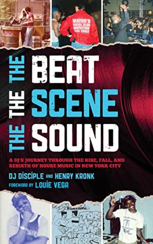 

The Beat the Scene the Sound by Steve Huston-Hardcover