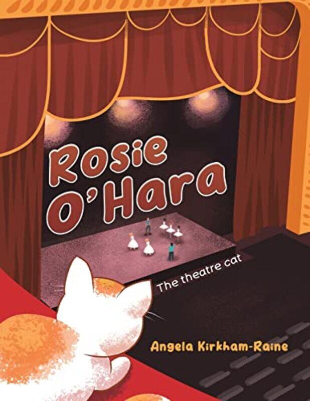 

Rosie OHara by Angela Kirkham-Raine-Paperback