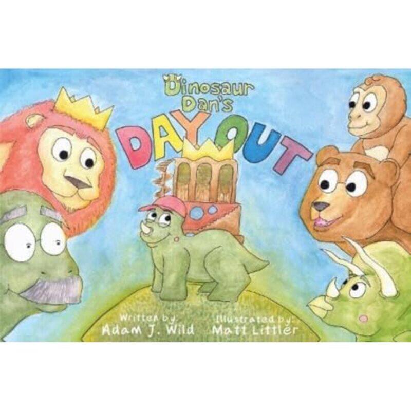 

Dinosaur Dans Day Out by Adam J Wild-Paperback