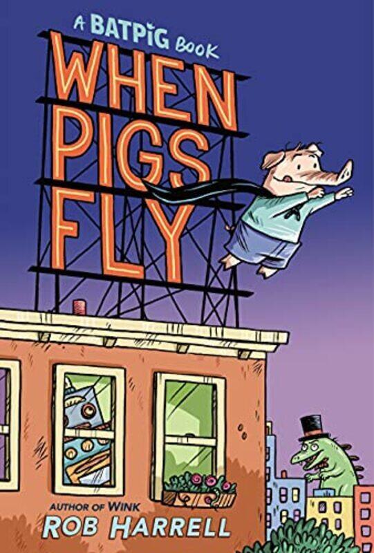 

Batpig: When Pigs Fly,Hardcover by Harrell, Rob - Harrell, Rob