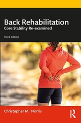 Back Rehabilitation by Sean BennettRobert Cambrian College HuzijAngelo Centennial College Spano-Paperback