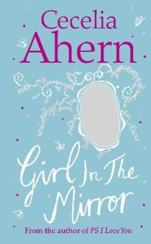 

Girl in the Mirror: Two Stories.Hardcover,By :Cecelia Ahern
