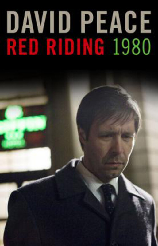 

Red Riding Nineteen Eighty, Paperback Book, By: David Peace