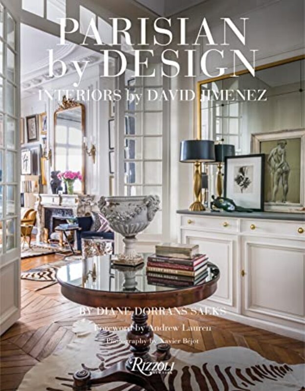 

Parisian By Design Interiors By David Jimenez By Saeks, Diane Dorrans Hardcover