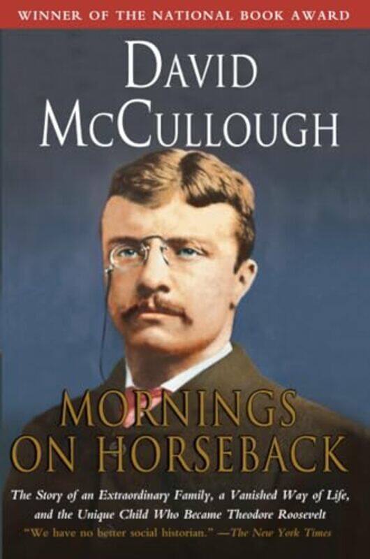

Mornings On Horseback By Mccullough David - Paperback