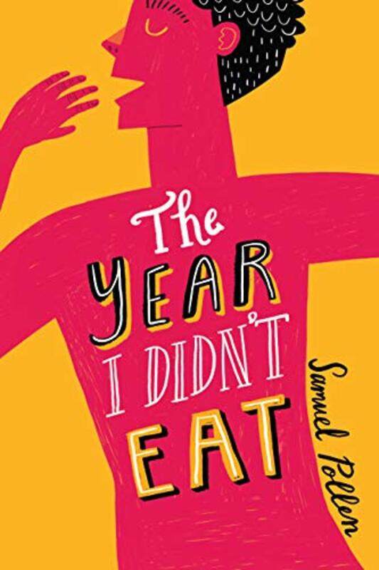 

The Year I Didnt Eat by Samuel Pollen-Paperback