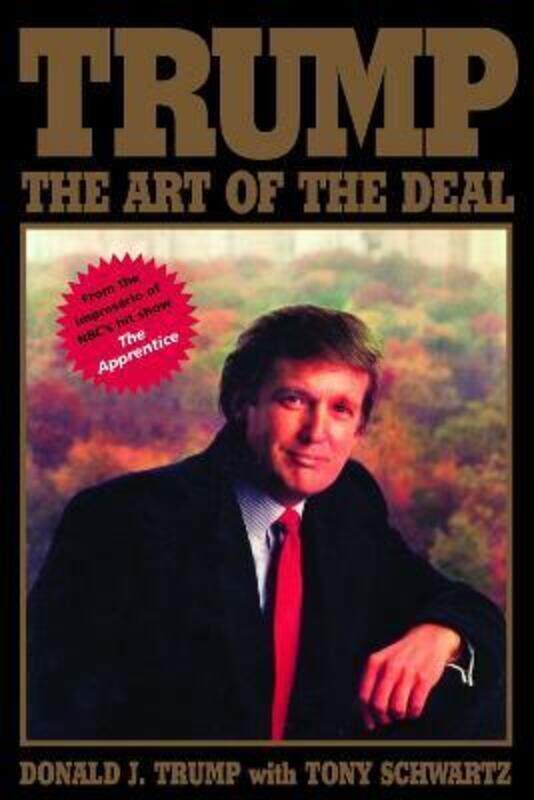 

Trump: The Art of the Deal,Hardcover,ByTrump, Donald J. - Schwartz, Tony