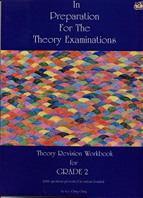 

In Preparation For The Theory Exam Grade 2 by Ching Lee Ching Paperback