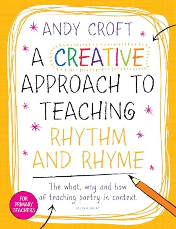 

A Creative Approach to Teaching Rhythm and Rhyme by Andy Croft-Paperback