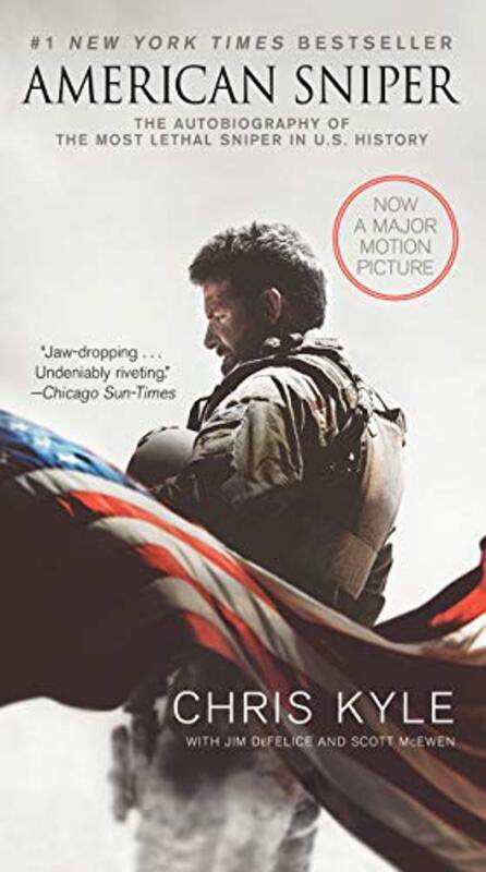 

American Sniper Movie Tiein Edition: The Autobiography of the Most Lethal Sniper in U.S. Military Paperback by Chris Kyle