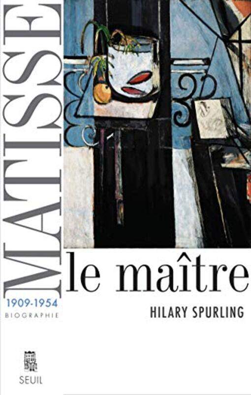 

Matisse le ma tre (1909-1954),Paperback by Hilary Spurling