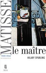Matisse le ma tre (1909-1954),Paperback by Hilary Spurling