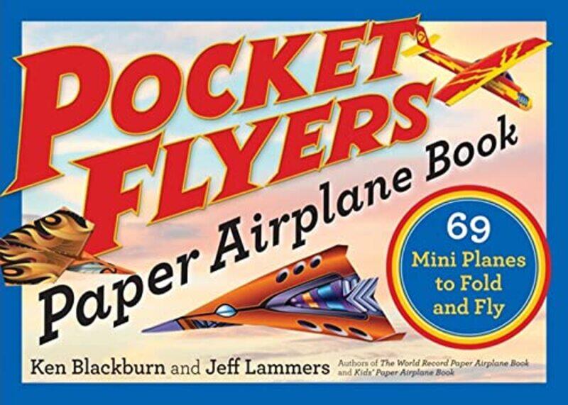 

Pocket Flyers Paper Airplane Book by Bernard Lietaer-Paperback