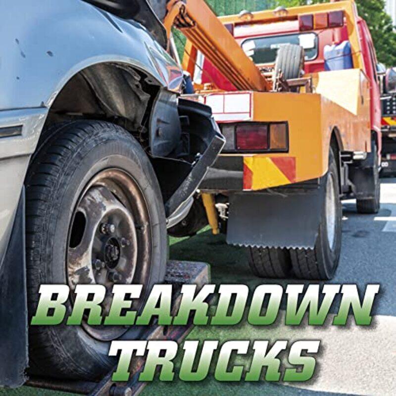 

Breakdown Trucks by Nancy Dickmann-Hardcover