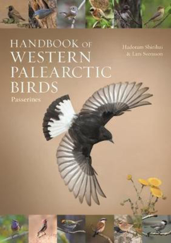 

Handbook of Western Palearctic Birds: Passerines, Hardcover Book, By: Hadoram Shirihai