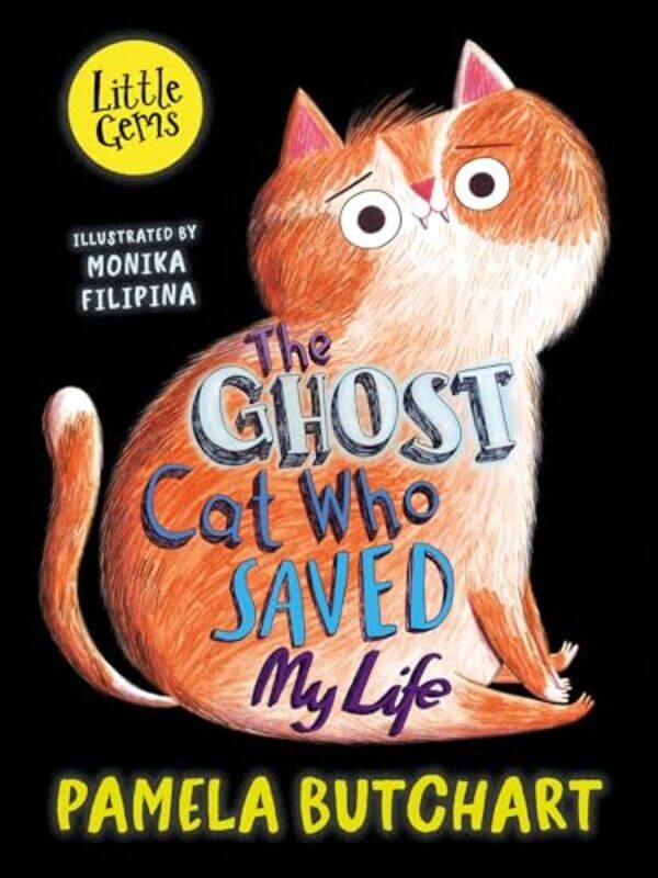 

The Ghost Cat Who Saved My Life by Pamela ButchartMonika Filipina-Paperback