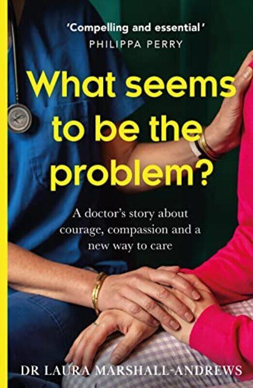 

What Seems To Be The Problem By Dr Laura Marshall-Andrews - Paperback