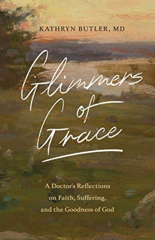 

Glimmers of Grace by Kathryn Butler-Paperback