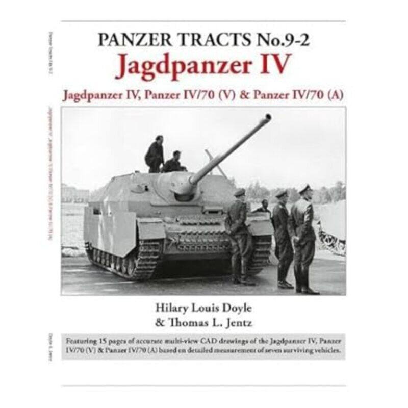 

Panzer Tracts No92 Jagdpanzer IV by Hilary Louis DoyleThomas Jentz-Paperback