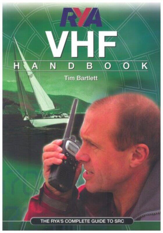 

RYA VHF Handbook: The RYAS Complete Guide to SRC , Paperback by Bartlett, Melanie