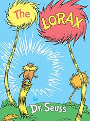 The Lorax Classic Seuss By Dr. Seuss Hardcover