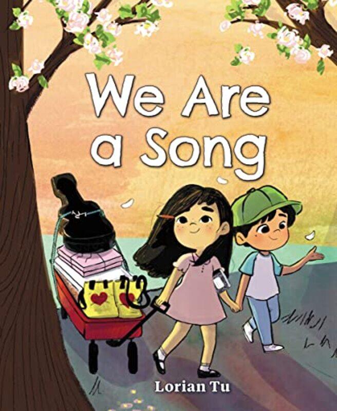 

We Are a Song by Lorian TuLorian Tu-Hardcover